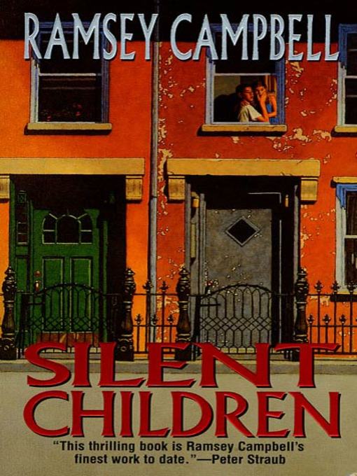 Title details for Silent Children by Ramsey Campbell - Wait list